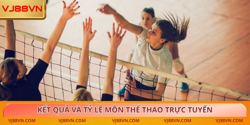 Kết quả và tỷ lệ môn thể thao trực tuyến