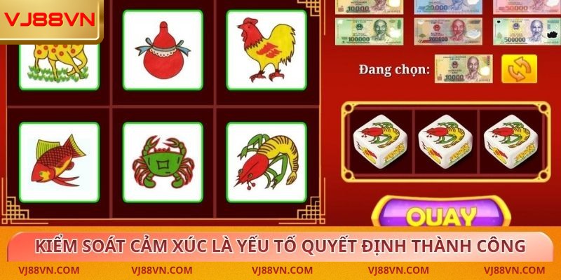 Kiểm soát cảm xúc là yếu tố quyết định thành công khi chơi bầu cua