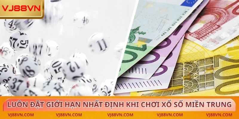 Luôn đặt giới hạn nhất định khi chơi xổ số miền Trung