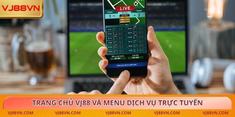 Trang chủ VJ88 và menu dịch vụ trực tuyến