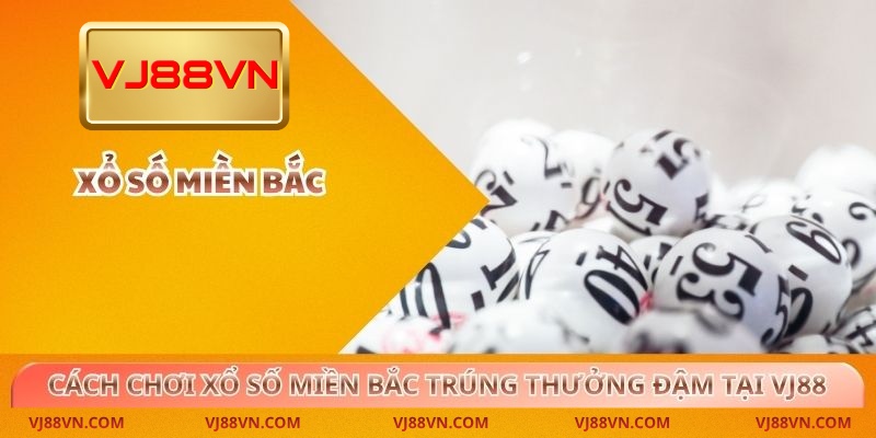 Xổ số miền Bắc