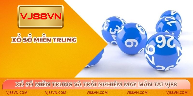 Xổ số miền Trung
